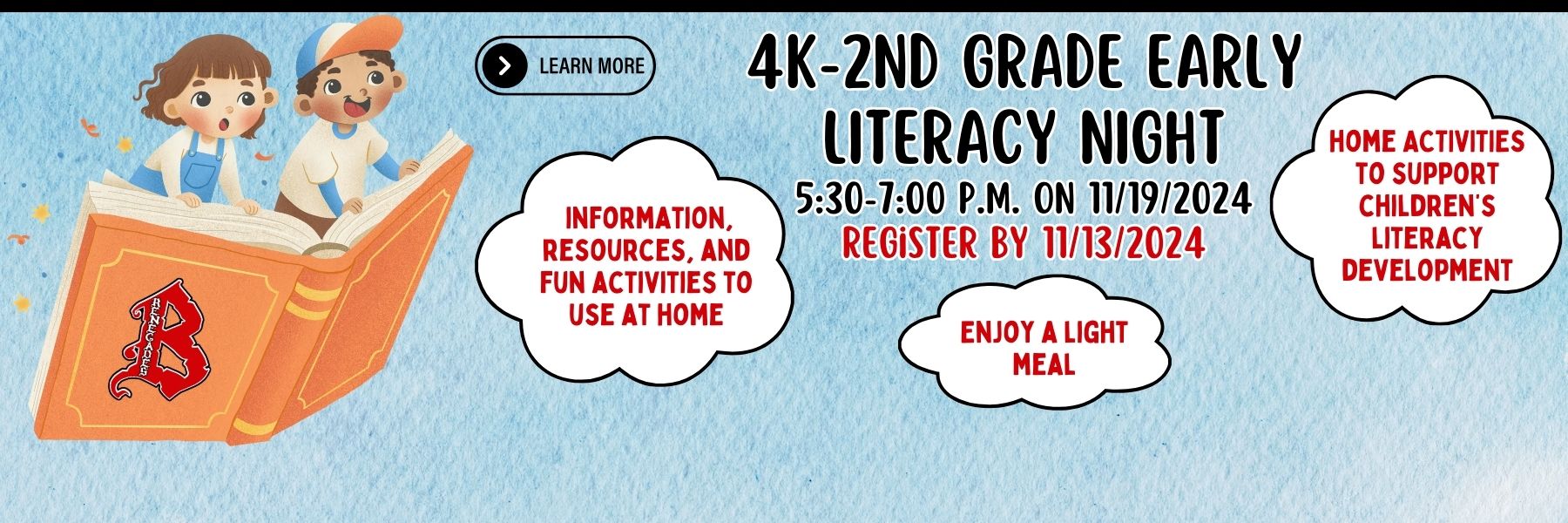 Early Literacy Night is 11/19/2024.